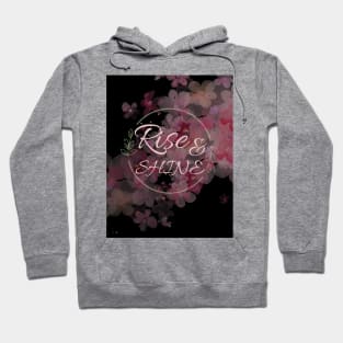 Rise and Shine Hoodie